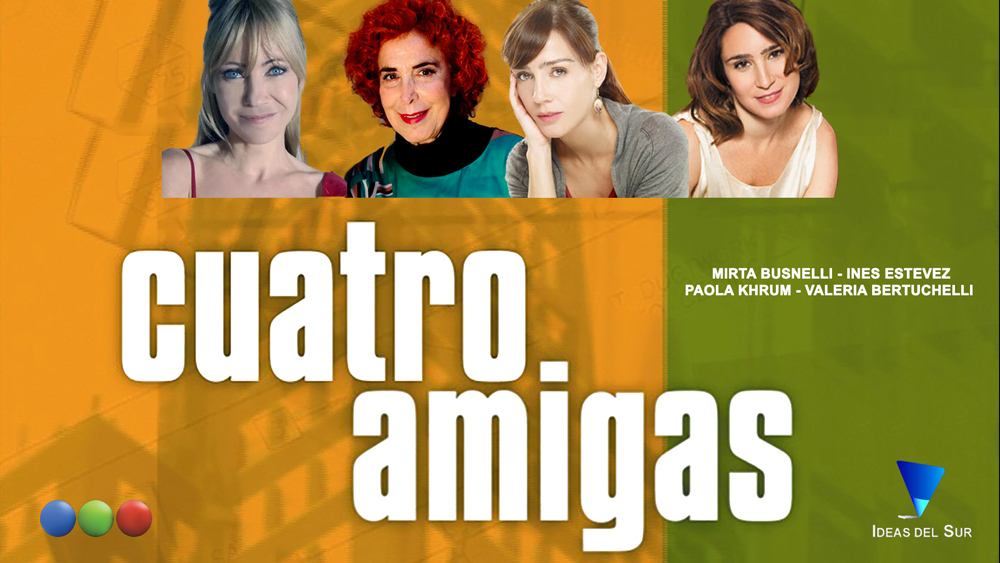 Miniserie Cuatro Amigas